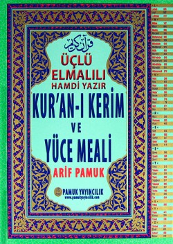 Üçlü Elmalılı Hamdi Yazır Kur'an-ı Kerim ve Yüce M