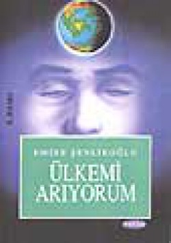 Ülkemi Arıyorum