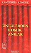 Ünlülerden Komik Anılar