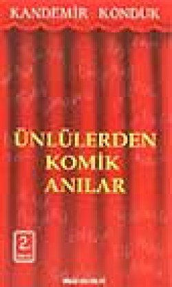 Ünlülerden Komik Anılar