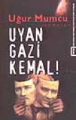 Uyan Gazi Kemal