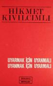 Uyarmak İçin Uyanmalı Uyanmak İçin Uyarmalı