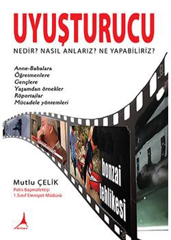 Uyuşturucu Nedir? Nasıl Anlarız? Ne Yapabiliriz?