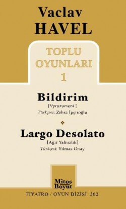 Vaclav Havel Toplu Oyunları 1 / Bildirim-Largo Des