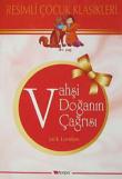 Vahşi Doğanın Çağrısı (VCD Ekli)