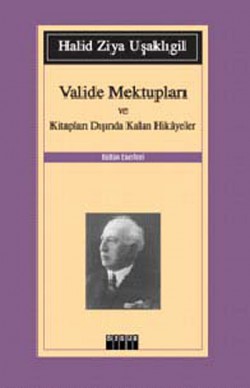 Valide Mektupları ve Kitapları Dışında Kalan Hikay