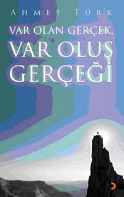 Var Olan Gerçek Var Oluş Gerçeği