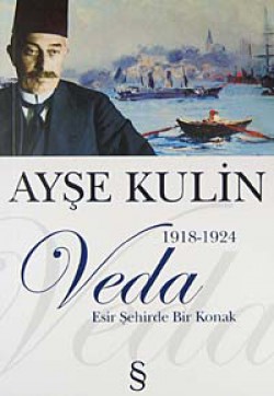 Veda / Esir Şehirde Bir Konak