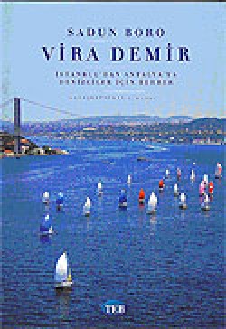 Vira Demir / İstanbul'dan Antalya'ya Denizciler İç