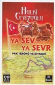 Ya Sev Ya Sevr  PKK Terörü ve Siyaseti (Cep Boy)