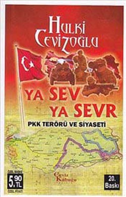 Ya Sev Ya Sevr  PKK Terörü ve Siyaseti (Cep Boy)