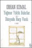 Yağmur Yüklü Bulutlar  Dünyada Harp Vardı