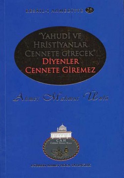 "Yahudi ve Hristiyanlar Cennete Girecek"