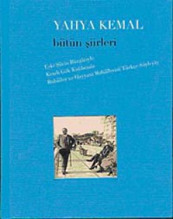 Yahya Kemal "Bütün Şiirleri"