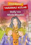 Yaramaz Kızlar 6  Dolly'nin Minik Misafiri