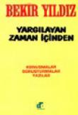 Yargılayan Zaman İçinden