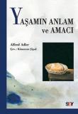 Yaşamın Anlam ve Amacı