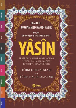 Yasin, Tebareke, Amme Türkçe Okunuş ve Mealleri (Ç