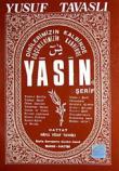 Yasin-i Şerif / Dirilerimizin Kalbinde Göçenlerimizin Kabrinde