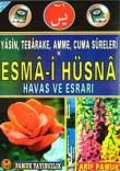 Yasin, Tebareke, Amme, Cuma Sureleri ve Esma-i Hüsna Havas ve Esrarı (Yas064/P14)