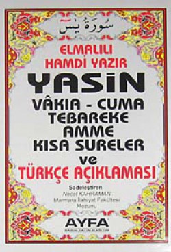 Yasin Vakıa-Cuma Tebareke Amme  Kısa Sureler ve Tü