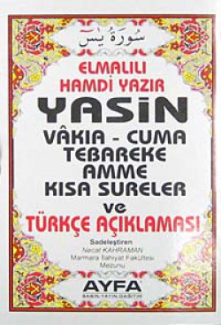 Yasin Vakıa-Cuma Tebareke Amme  Kısa Sureler ve Tü