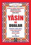 Yasin ve Dualar  Bilgisayar Hatlı Türkçe Okunuşlu Açıklamalı (Cep Boy-MKO1)