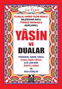 Yasin ve Dualar  Bilgisayar Hatlı Türkçe Okunuşlu 