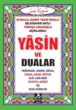 Yasin ve Dualar  Bilgisayar Hatlı Türkçe Okunuşlu 