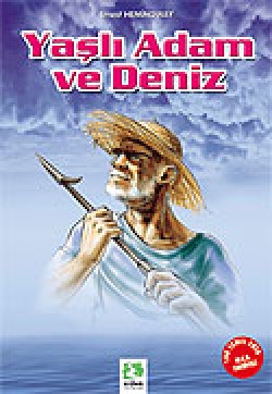 Yaşlı Adam ve Deniz/100 Temel Eser