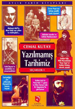 Yazılmamış Tarihimiz - Seçmeler -1