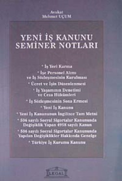 Yeni İş Kanunu Seminer Notları