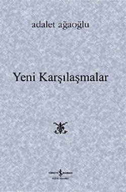 Yeni Karşılaşmalar (Ciltli)