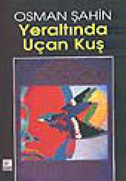 Yeraltında Uçan Kuş