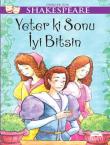 Yeter ki Sonu İyi Bitsin / Gençler İçin Shakespeare