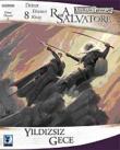 Yıldızsız Gece / Drizzt Efsanesi 8. Kitap