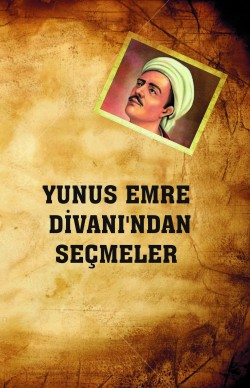 Yunus Emre  Divani'ndan  Seçmeler