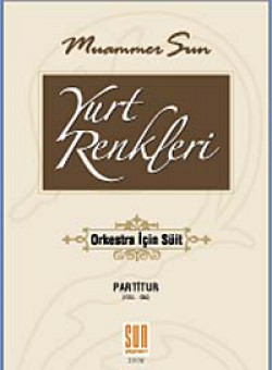 Yurt Renkleri (Orkestra İçin Süit)