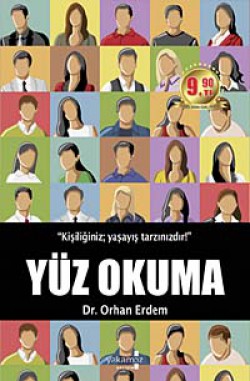 Yüz Okuma &Kişiliğiniz Yaşayış Tarzınızdır! (Cep B