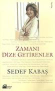 Zamanı Dize Getirenler