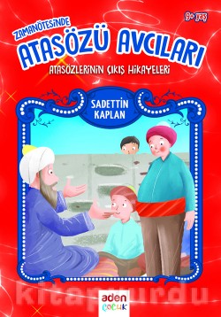 Zamanın Ötesinde Atasözü Avcıları