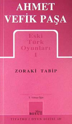 Zoraki Tabip / Eski Türk Oyunları 1