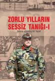 Zorlu Yılların Sessiz Tanığı -(2 Kitap)  Vatana Adanmış Bir Hayat