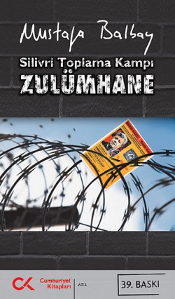 Zulümhane  Silivri Toplama Kampı