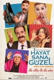 Hayat Sana Güzel