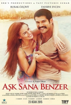 Aşk Sana Benzer