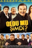 Oldu Mu Şimdi?