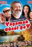 Yaşamak Güzel Şey