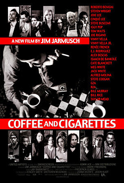 Coffee and Cigarettes